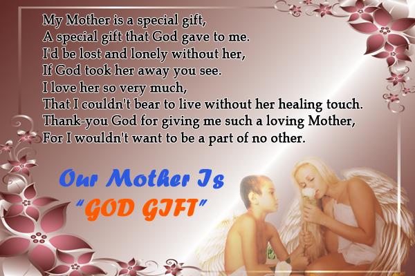 Our mother is god gift